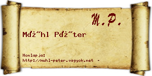 Mühl Péter névjegykártya